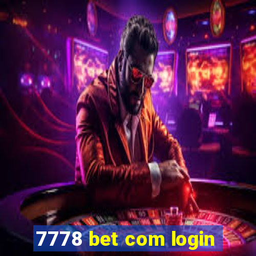 7778 bet com login